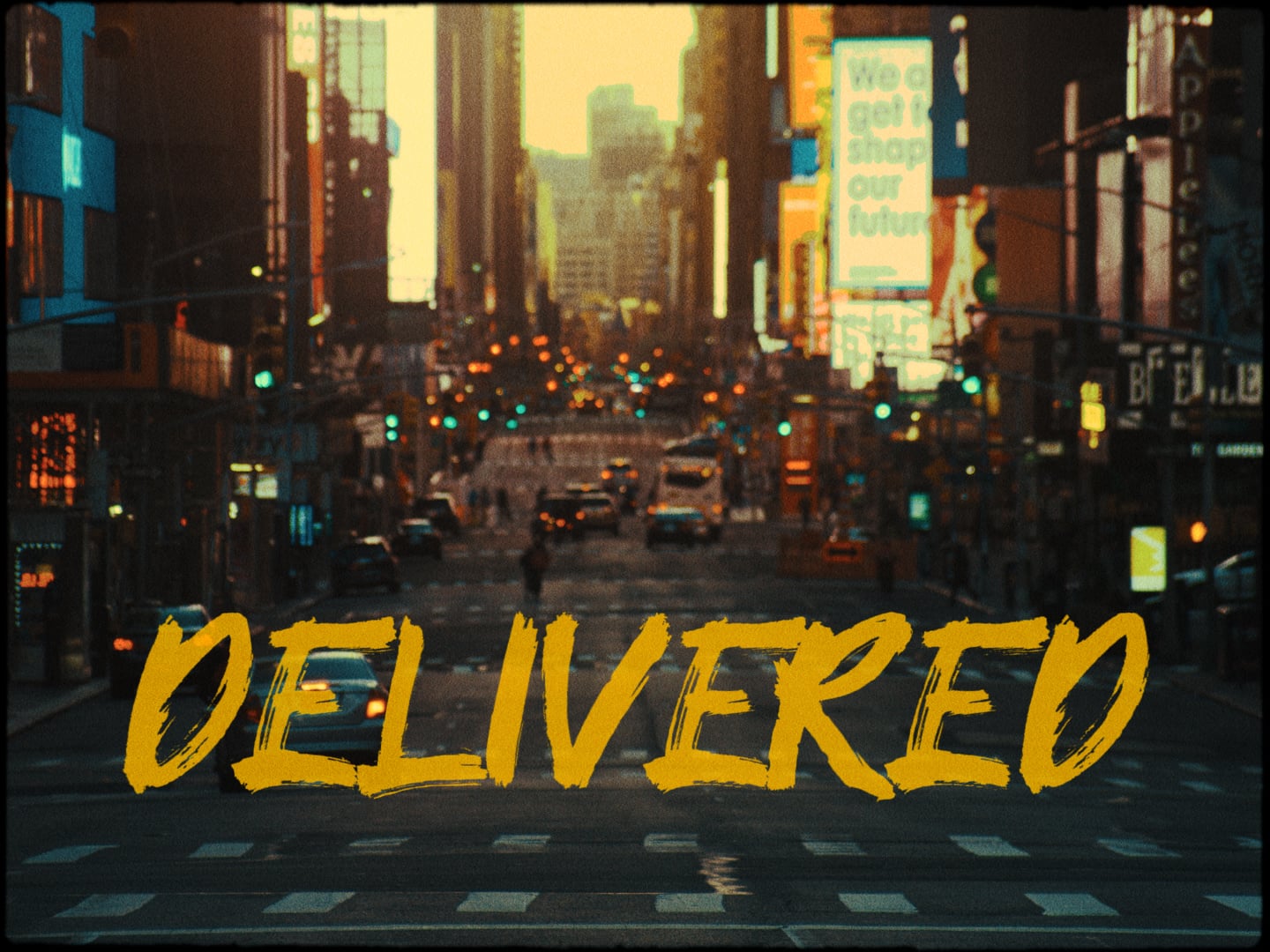 Delivered